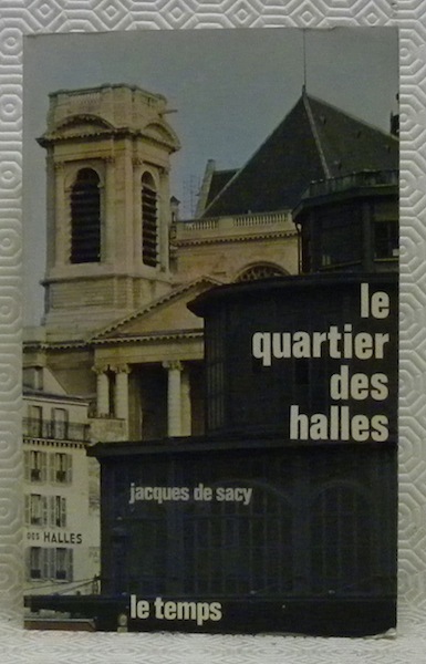 Le quartier des Halles. Paris.