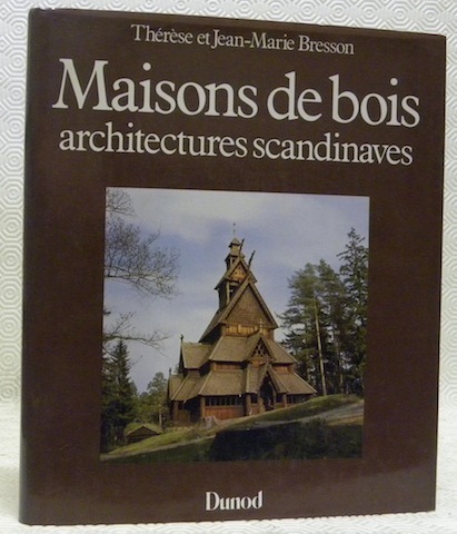 Maisons de bois. Architectures scandinaves. 2e édition.