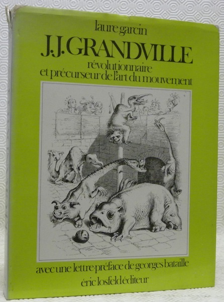 J.J. Grandville révolutionnaire et précurseur de l’art du mouvement. Avec …