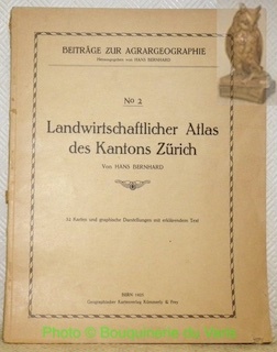 Landwirtschaftlicher Atlas des Kantons Zürich. Beiträge zur Agrargeographie N° 2.