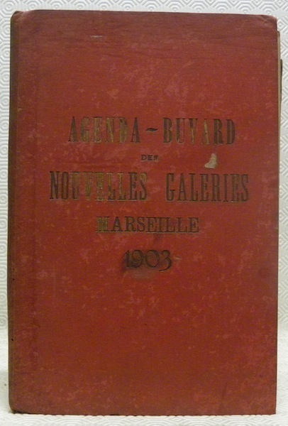 Agenda-Buvard des Nouvelles Galeries Marseille 1903.