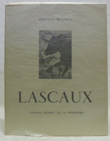 Lascaux chapelle Sixtine de la Préhistoire. Introduction de l’Abbé H. …