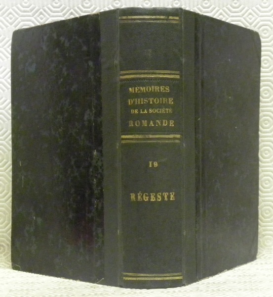 Régeste soit répertoire chronologique de documents relatifs à l‘histoire de …