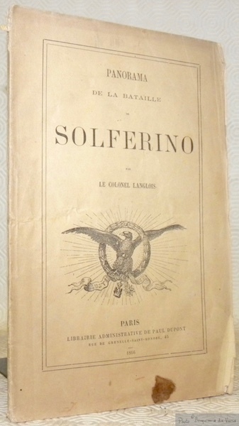 Explication du panorama et relation de la bataille de Solferino. …