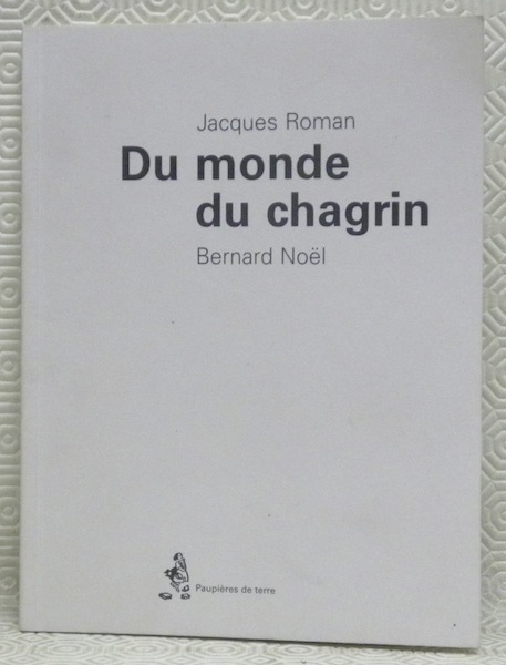 Du monde du chagrin. Gravures de Vincent Ottiger.