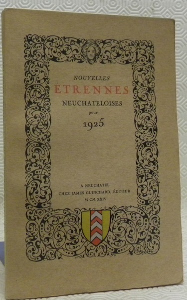 Nouvelles Etrennes Neuchâteloise 1925.