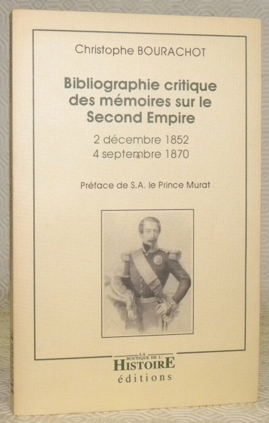 Bibliographie critique des mémoires sur le Second Empire 2 décembre …