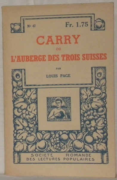 Carry ou l’Auberge des Trois Suisses.