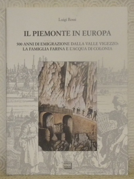 Il Piemonte in Europa. 500 anni di emigrazione dalla valle …
