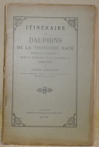 Itinéraire des dauphins de la troisième race Anne et Humbert …
