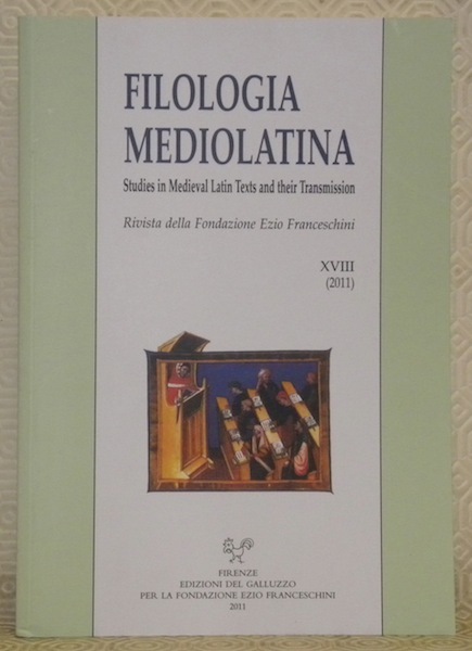 Filologia Mediolatina. XVIII, 2011. Studies in Medieval Latin Texts and …