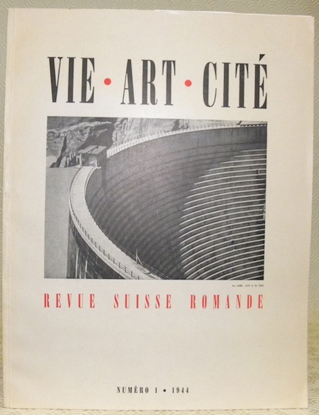 Vie Art Cité Revue Suisse Romande. Numéro 1, 1944.
