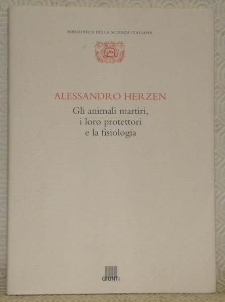 Alessandro Herzen. Gli animali martiri, i loro protettori e la …