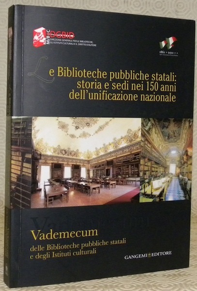 Le Biblioteche pubbliche statali: storia e sedi nei 150 anni …