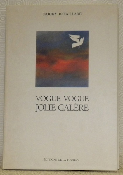 Vogue, vogue, jolie galère! Texte et photographies de Nouky et …