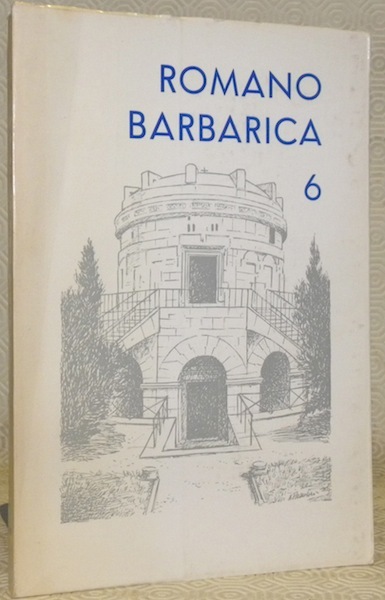 Romano Barbarica. 6. Contributi allo studio dei rapporti culturali tra …