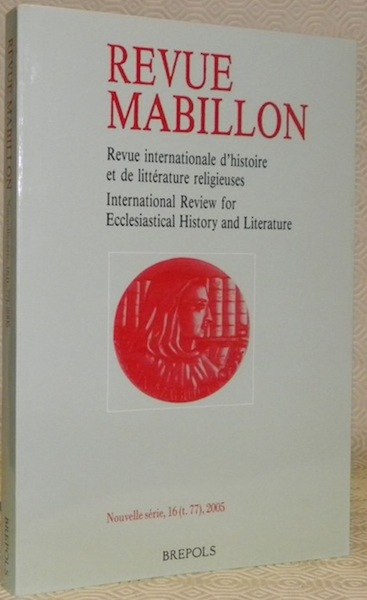Revue Mabillon. Revue inernationale d’histoire et de littérature religieuses. Nouvelle …
