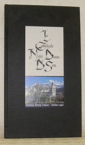 La Cathédrale Notre Dame de Sion.