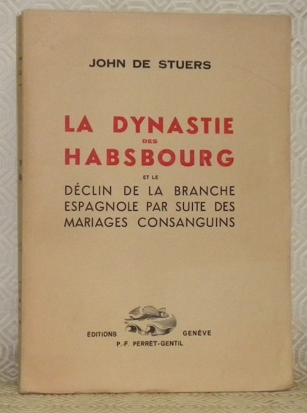 La dynastie des Habsbourg et le déclin de la branche …