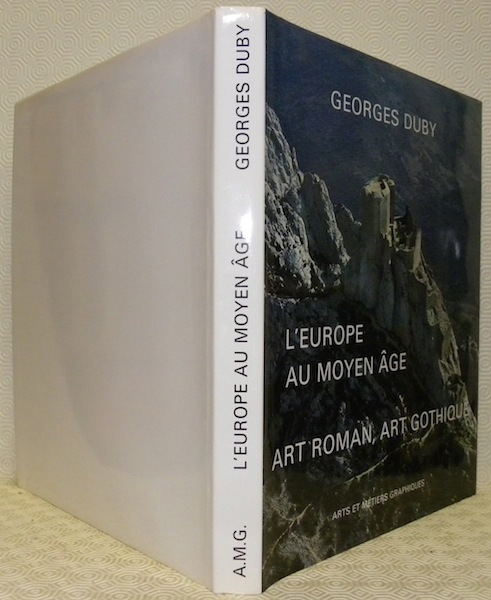 L’Europe au Moyen Âge, art roman, art gothique.