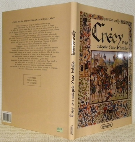 Crécy, 1346, autopsie d’un bataille.