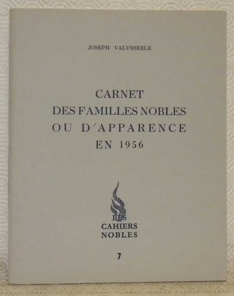 Carnet des familles nobles ou d’apparence en 1956. Les Cahiers …