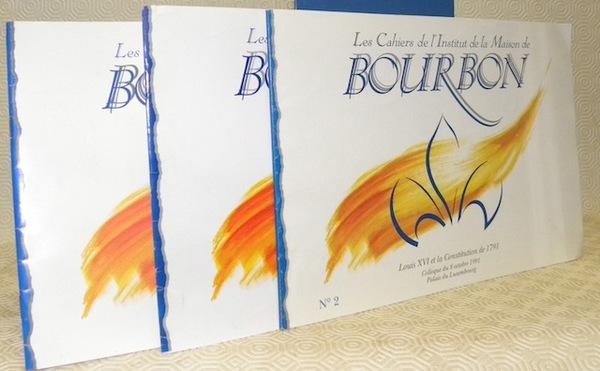 Les Cahiers de l’Institut de la Maison de Bourbon. 3 …