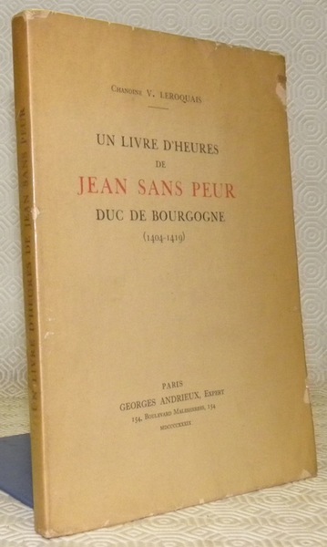 Un livre d’heures de Jean sans Peur Duc de Bourgogne …
