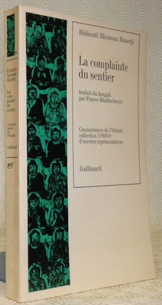 La complainte du sentier. Traduit du bengali par France Bhattacharya. …