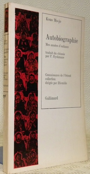 Autobiographie. Mes années d’enfance. Traduit du chinois par P. Ryckmans. …