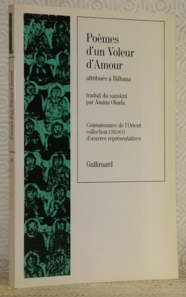 Poèmes d’un Voleur d’Amour, attribués à Bilhana. Traduit du sanskrit …
