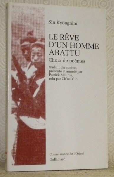 Le rêve d’un homme abattu. Choix de poèmes. Traduit du …