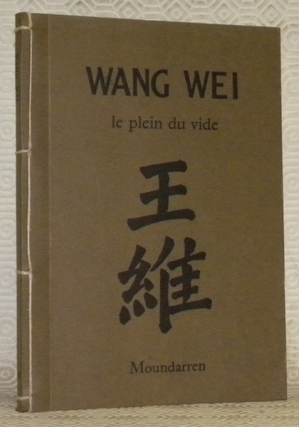 Le plein du vide. Poèmes traduits du chinois par Hervé …
