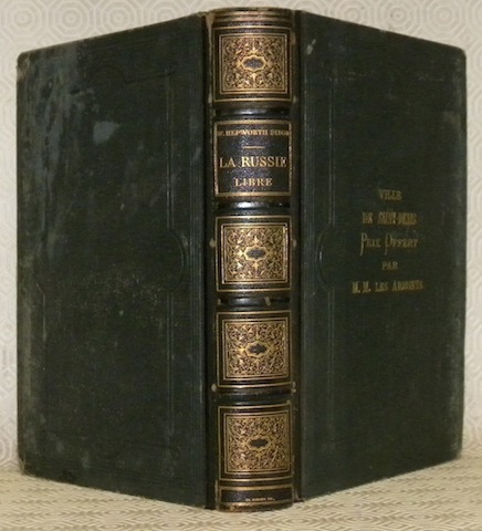 La Russie libre. Ouvrage traduit de l’anglais avec l’autorisation de …