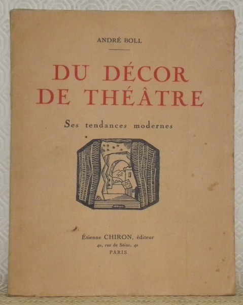 Du décor de théâtre. Ses tendances modernes.