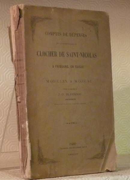 Comptes de dépenses de la construction du clocher de Saint-Nicolas …