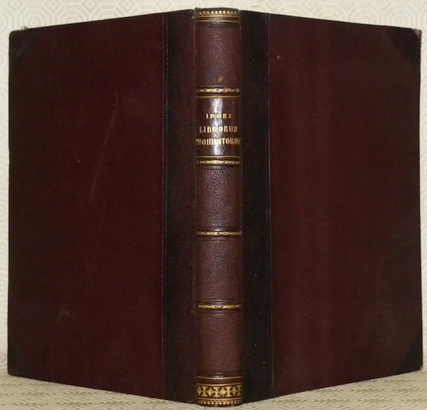 Index librorum prohibitorum SSMI D. N. Leonis XIII. Iussu et …