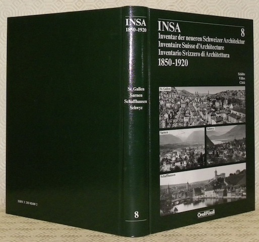 INSA. Inventar der neueren Schweizer Architektur 1850-1920 Städte. Band 8: …