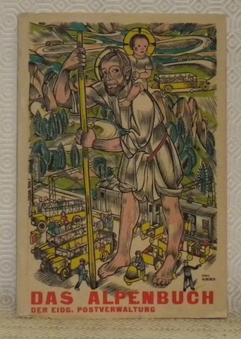 Das Alpenbuch der eidg. Postverwaltung. Band IV.