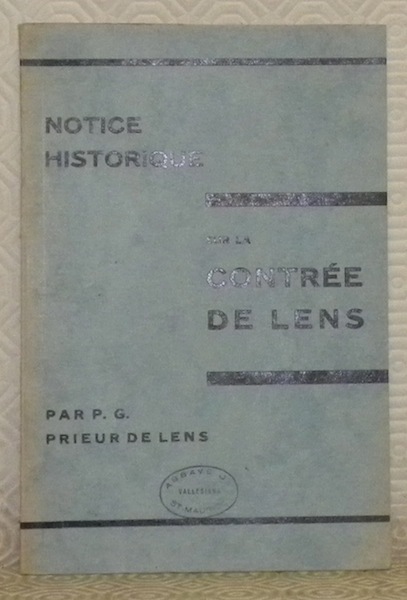 Notice historique sur la contrée de Lens.
