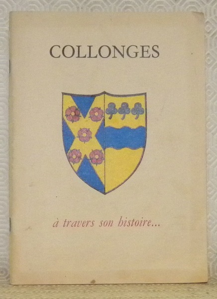 Collonges à travers son histoire.