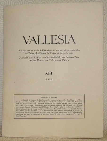 Vallesia, XIII, 1958. Bulletin annuel de la Bibliothèque et des …