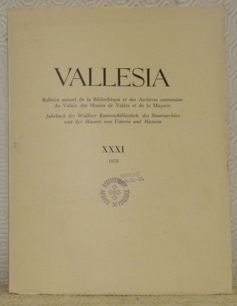 Vallesia, XXXI, 1976. Bulletin annuel de la Bibliothèque et des …