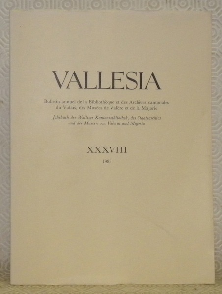 Vallesia, XXXVIII, 1983. Bulletin annuel de la Bibliothèque et des …