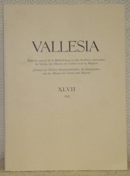Vallesia, XLVII, 1992. Bulletin annuel de la Bibliothèque et des …
