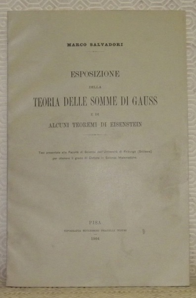 Esposizione della teoria delle Somme di Gauss et di alcuni …