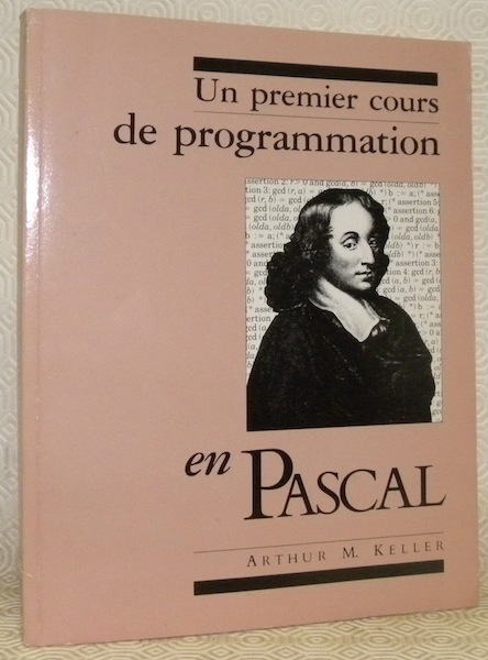 Un premier cours de programmation en Pascal. Traduit par Jacques …