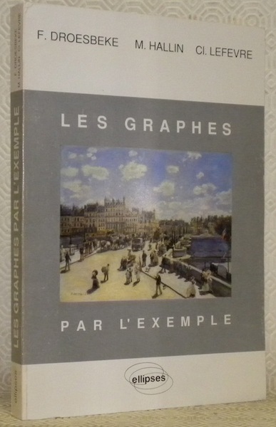 Les graphes par l’exemple