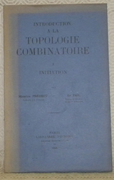 Introduction à la topologie combinatoire. I. Initiation.