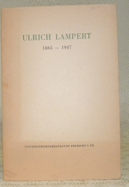 ULRICH LAMPERT 865-1947.